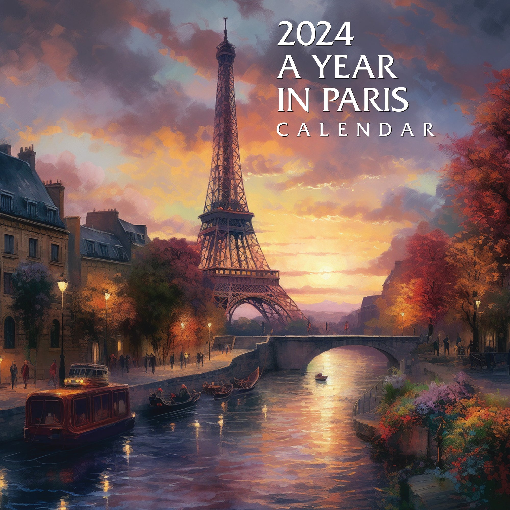 2024 A Year In Paris Calendar