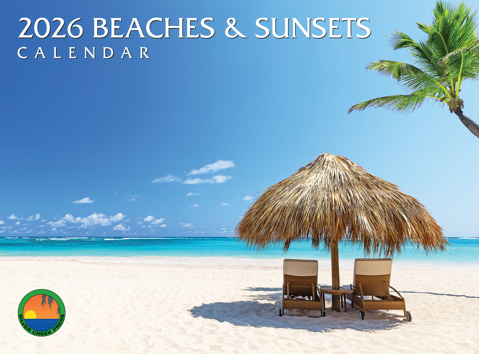 2026 Beaches & Sunsets calendar with a tropical beach scene featuring a thatched umbrella and chairs.