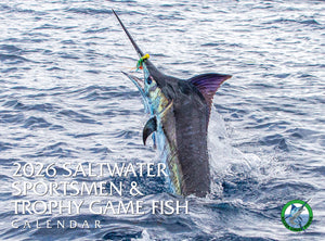 2026 Saltwater Sportsmen & Trophy Game Fish Calendar