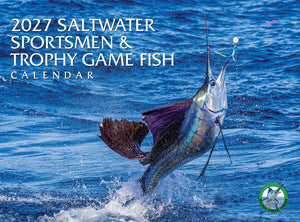 2027 Saltwater Sportsmen & Trophy Game Fish Calendar